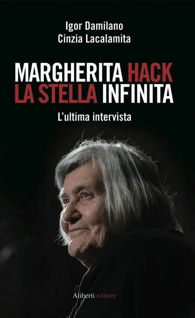 Margherita HacK La stella infinita libri di Cinzia Lacalamita