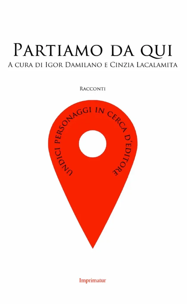 Partiamo da qui libri di cinzia lacalamita