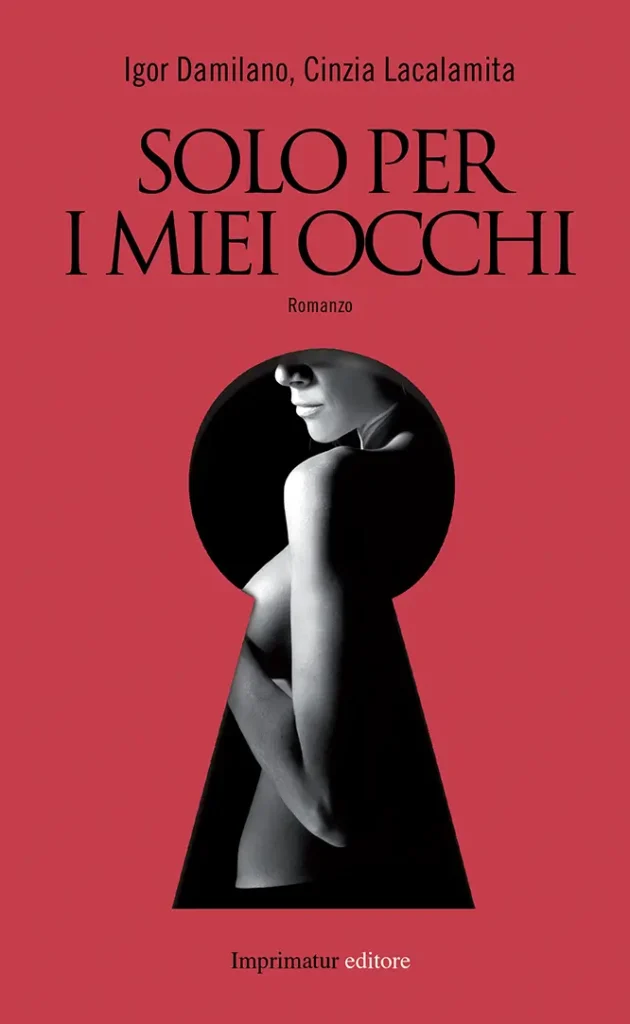 solo per i miei occhi cinzia lacalamita